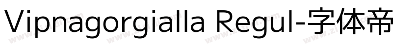 Vipnagorgialla Regul字体转换